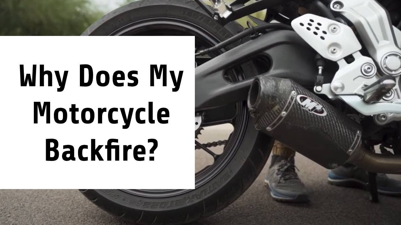 Why Is My Motorcycle Backfiring? & How To Fix It