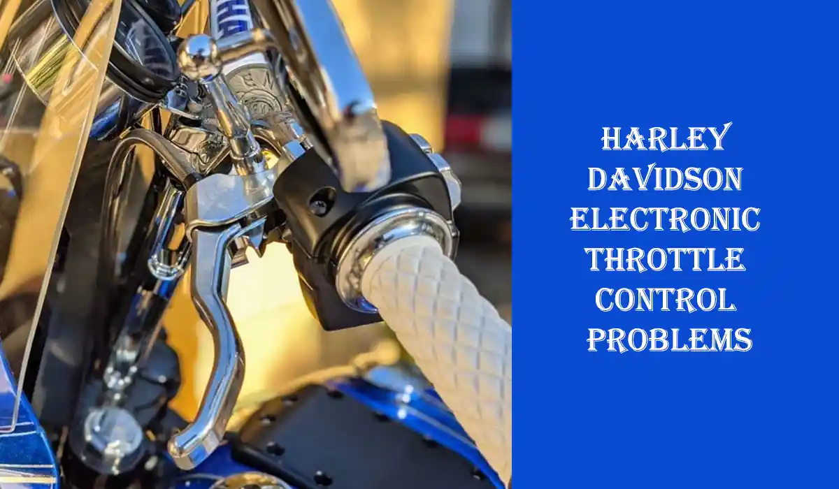 Harley Davidson Electronic Throttle Control Problems (ETC) What to Do